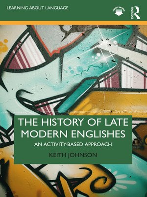 cover image of The History of Late Modern Englishes